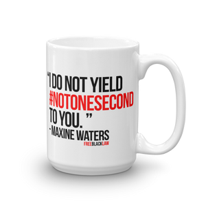 "#NotOneSecond" Mug
