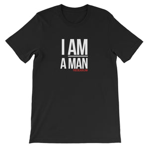 "I Am A Man" T-Shirt