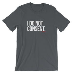 No Consent T-Shirt