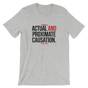 Causation T-Shirt