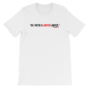 "LAWYER Lawyer" T-Shirt